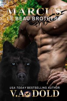 MARCUS: New Orleans Billionaire Wolf Shifters with plus sized BBW mates (Le Beau Series Book 10) Read online