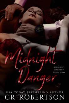 Midnight Danger (Midnight Dynasty Book 2) Read online