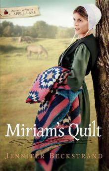 Miriam’s Quilt (Forever after in apple lake™) Read online