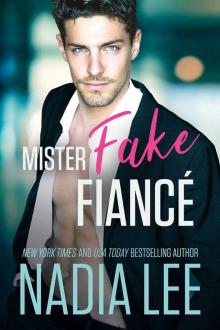 Mister Fake Fiance Read online