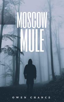 Moscow Mule (A Thom Hodges Romantic Thriller Book 1)