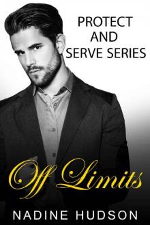 Off Limits (Protect and Serve Book 1) Read online