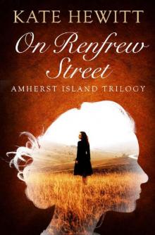 On Renfrew Street (Amherst Island Trilogy Book 2) Read online