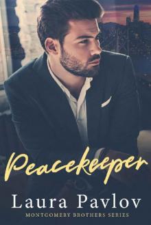Peacekeeper (Montgomery Brothers Series ~ Book 2) Read online