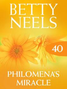 Philomena's Miracle (Betty Neels Collection) Read online