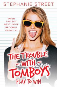 Playing to Win (The Trouble with Tomboys Book2) Read online