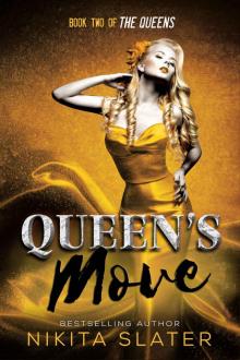 Queen’s Move: Book Two of The Queens Read online