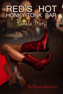 Red's Hot Honky-Tonk Bar (That Business Between Us Book 1) Read online