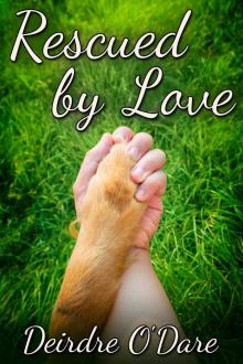 Rescued by Love Read online