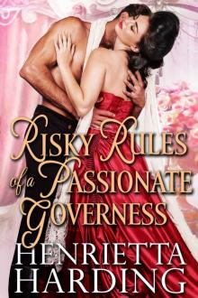 Risky Rules of a Passionate Governess Read online