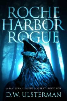Roche Harbor Rogue Read online