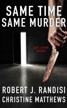 Same Time, Same Murder: A Gil and Claire Hunt Mystery Read online