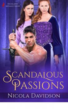 Scandalous Passions (Highland Menage) Read online