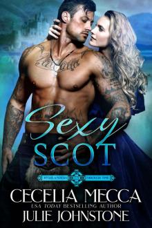 Sexy Scot (Highlander's Through Time Book 2) Read online