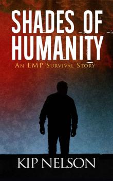 Shades Of Humanity (Surviving For Humanity Book 2) Read online