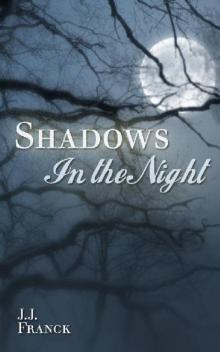 Shadows in the Night Read online