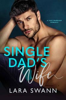 Single Dad's Wife (Fake Marriage Romance) Read online