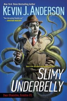 Slimy Underbelly Read online