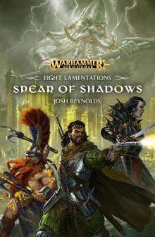 Spear of Shadows - Josh Reynolds Read online