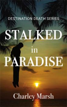 Stalked in Paradise Read online