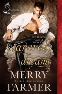 Starcross Dreams: A Silver Foxes of Westminster Novella (Starcross Castle Book 2) Read online