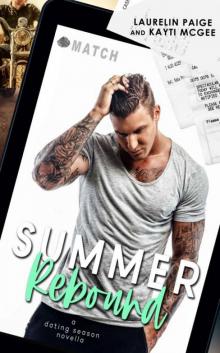 Summer Rebound (Dating Season Book 2) Read online