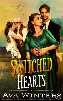 Switched Hearts: A Western Historical Romance Novel Read online
