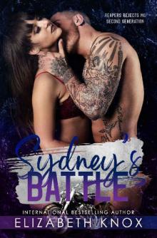 Sydney's Battle (Reapers Rejects MC: Second Generation Book 1) Read online