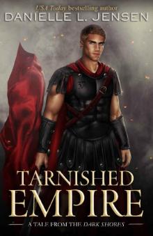 Tarnished Empire (Dark Shores) Read online