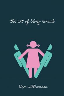 The Art of Being Normal Read online
