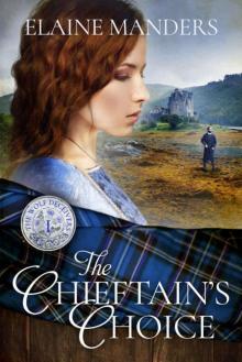 The Chieftain's Choice (The Wolf Deceivers Series Book 1) Read online