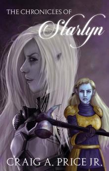 The Chronicles of Starlyn (Calthoria Chronicles Book 1) Read online