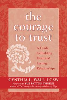 The Courage to Trust