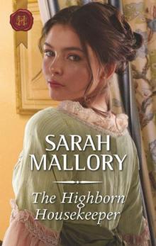 The Highborn Housekeeper (Saved From Disgrace Book 3) Read online