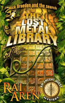 The Lost Metal Library (An Ancient Quest Mystery Book 2) Read online