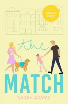 The Match: A Romantic Comedy Read online