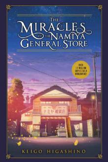 The Miracles of the Namiya General Store Read online