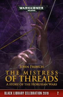 The Mistress of Threads - John French Read online