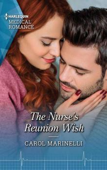 The Nurse's Reunion Wish (HQR Medical Romancel)