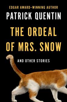 The Ordeal of Mrs. Snow Read online