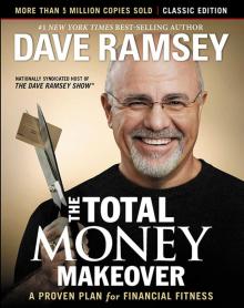 The Total Money Makeover: Classic Edition