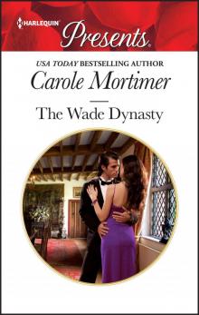 The Wade Dynasty Read online