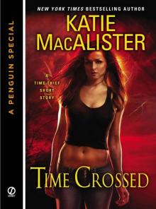 Time Crossed: A Time Thief Novella (A Penguin Special from Signet) Read online