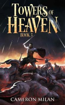 Towers of Heaven: A LitRPG Adventure (Book 3) Read online