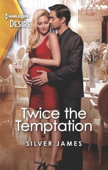 Twice the Temptation--A twin pregnancy romance Read online