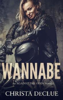 Wannabe: An Against The Odds Novel Read online