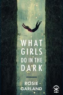 What Girls Do in the Dark Read online