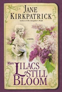 Where Lilacs Still Bloom Read online