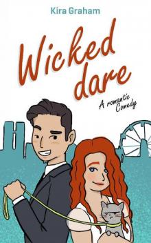Wicked Dare: A Romantic Comedy Read online