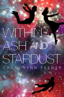 Within Ash and Stardust Read online